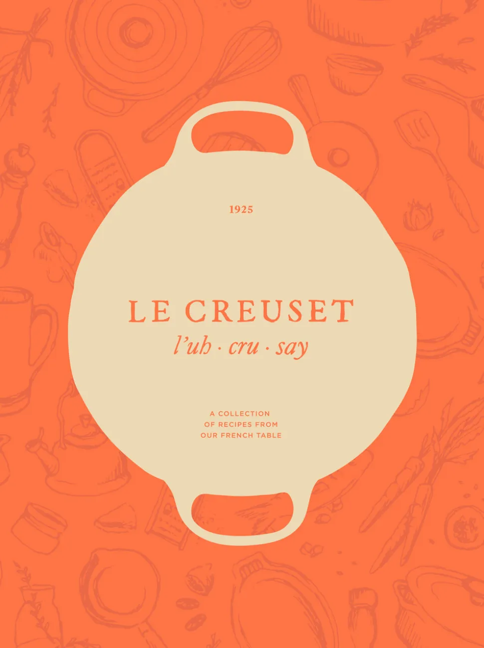 Le Creuset Cookbook